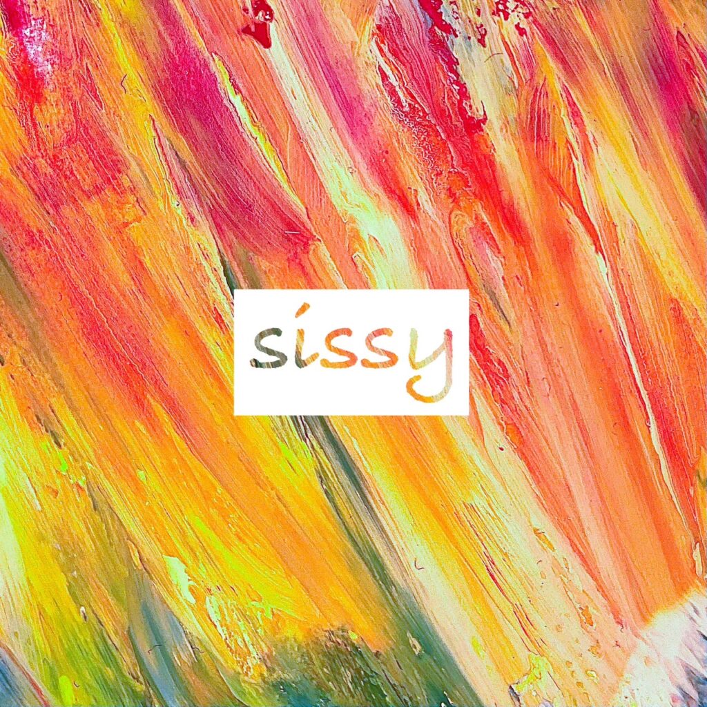 配信シングル “sissy”